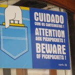 Beware especially on the crowded Tram Line 28!