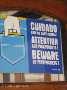 Beware especially on the crowded Tram Line 28!