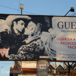 Many of the billboards around town showed the influence of Western and European marketing.